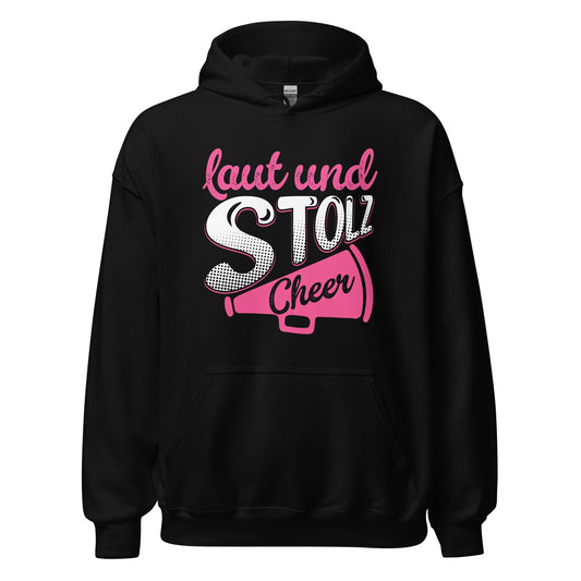 Laut und Stolz! Cheer! Hoodie - Trendiger Kapuzenpullover für laute Begeisterung
