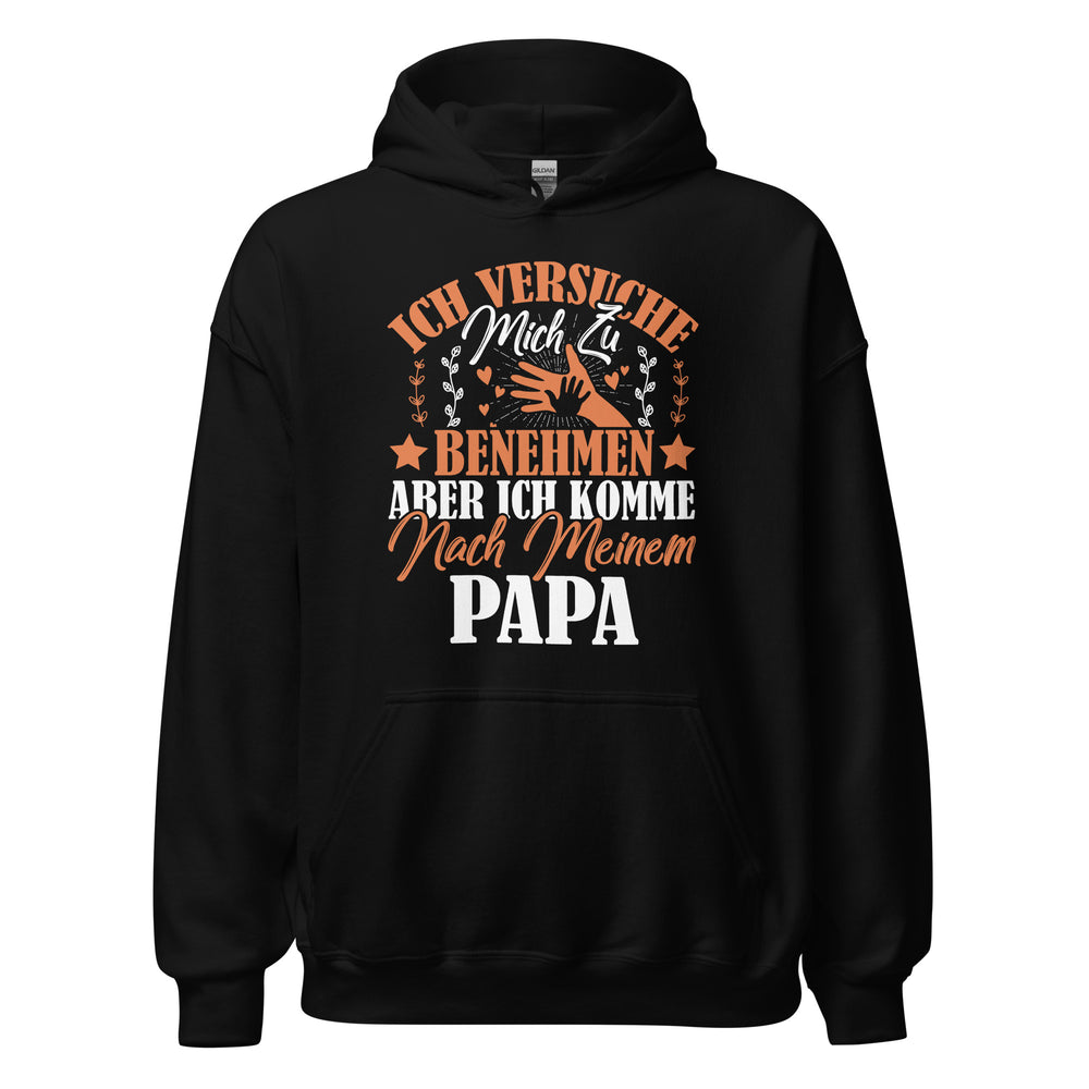 Nach meinem Papa Hoodie | Versuch des Benehmens Kapuzenpullover