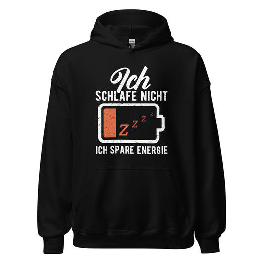 Lustiger Energiespar Hoodie - Ich schlafe nicht!