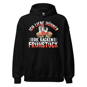 Lustiger Hoodie mit Spruch "Ich liebe Hühner, die kacken Frühstück"