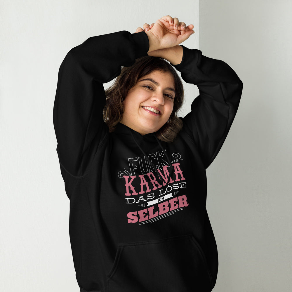 Selbstbestimmter Hoodie - F*ck Karma, ich regel das!