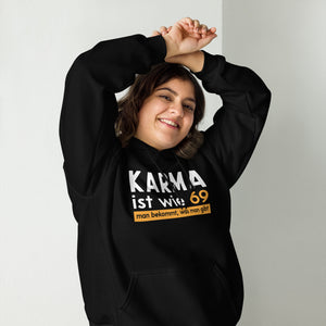 Lustiger Kapuzenpullover mit Spruch: "Karma ist wie 69 - man bekommt, was man gibt!"