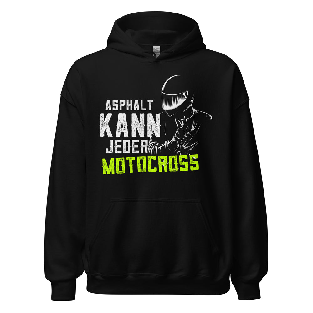 Trendiger Motocross-Kapuzenpullover | Spruch: "Asphalt kann jeder! MOTOCROSS!"