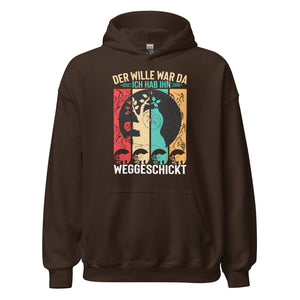 Wille weggeschickt Hoodie - Motivierender Kapuzenpullover für Durchhaltevermögen