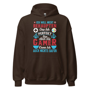 Perfekter Hoodie für Gamer - "Ich bin als Gamer PERFEKT!"