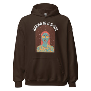 Karma B-tch Hoodie - Stilvoll und unvergesslich!