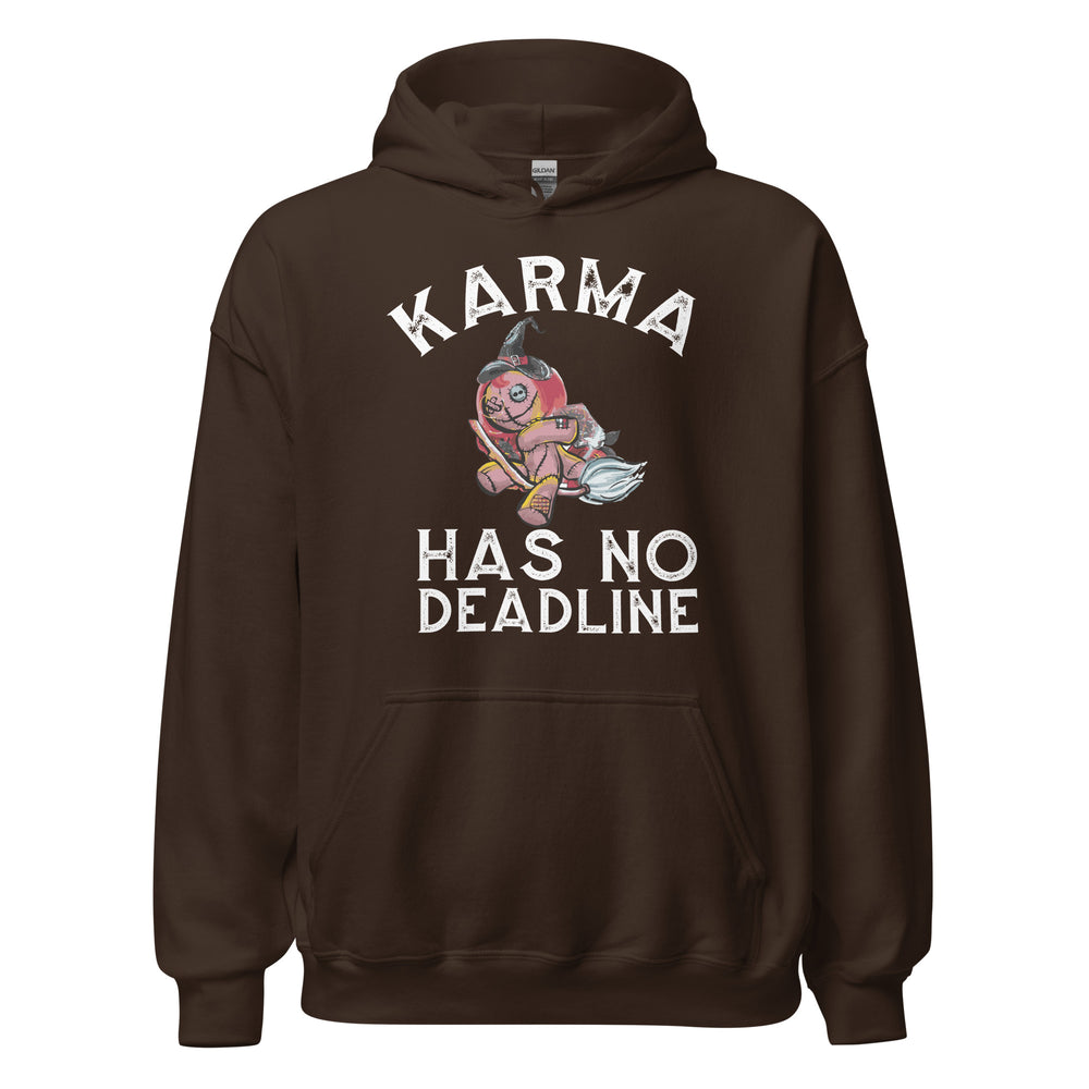 Karma Hoodie - Keine Deadline für Karma!