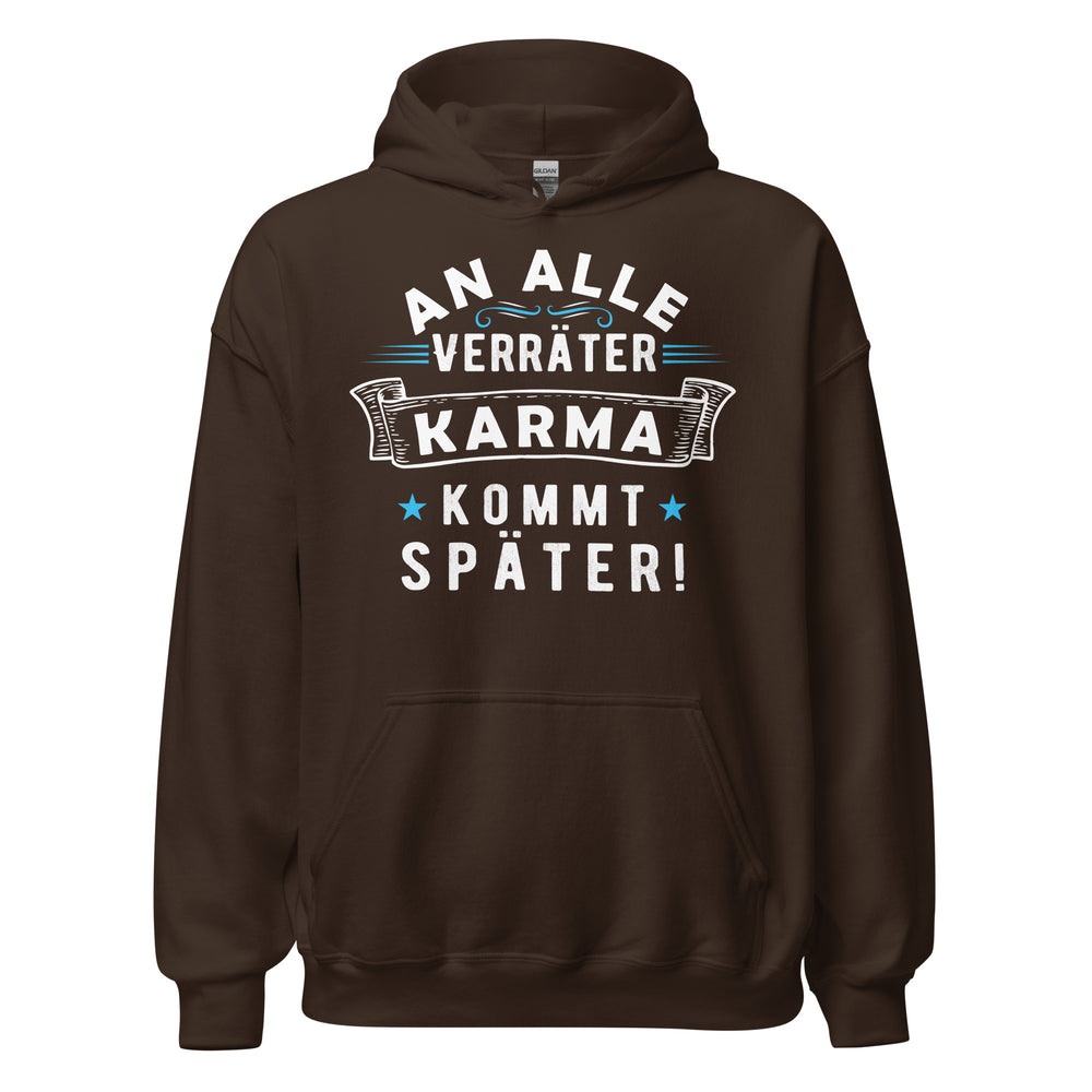 Kapuzenpullover "An alle Verräter, Karma kommt später!" | Stilvolle Hoodies