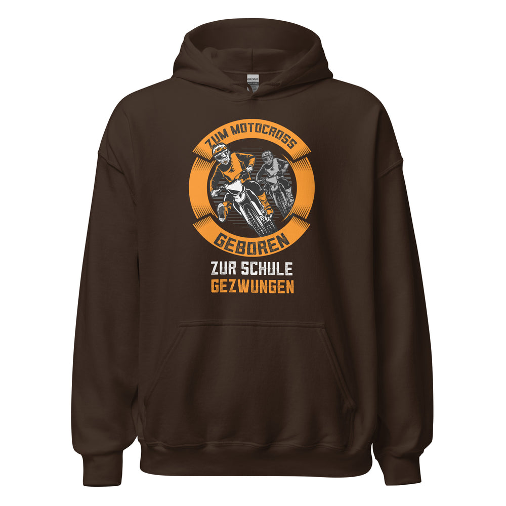 Motocross Hoodie - Geboren für Motocross, zur Schule gezwungen!