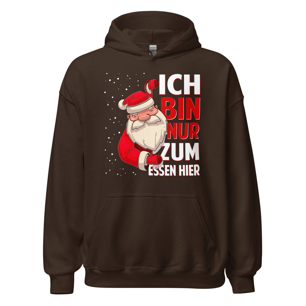 Ich bin nur zum Essen hier! Weihnachts-Spaß Hoodie - Lustiger Kapuzenpullover für Festtagsfreude