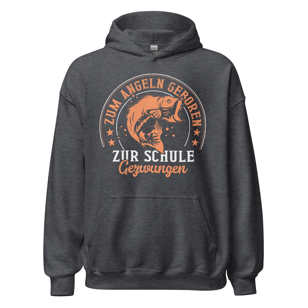 Stylischer Hoodie mit dem Spruch "Zum angeln geboren, zur Schule gezwungen" - Jetzt bestellen!