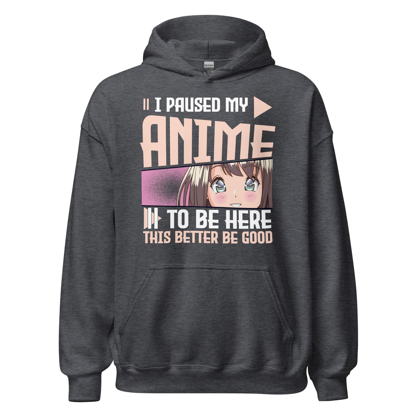 I paused my Anime, to be here! Hoodie | Stylischer Kapuzenpullover für Anime-Fans