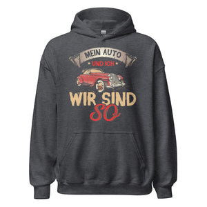 Mein Auto und ich, wir sind so! Hoodie | Stylischer Kapuzenpullover für Autoliebhaber