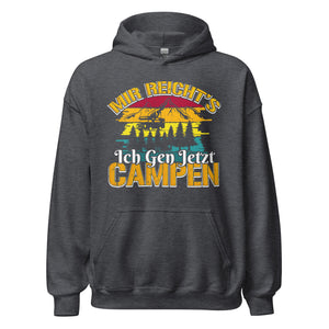 Mir reichts! Ich geh jetzt Campen Hoodie | Outdoor-Kapuzenpullover für Abenteurer