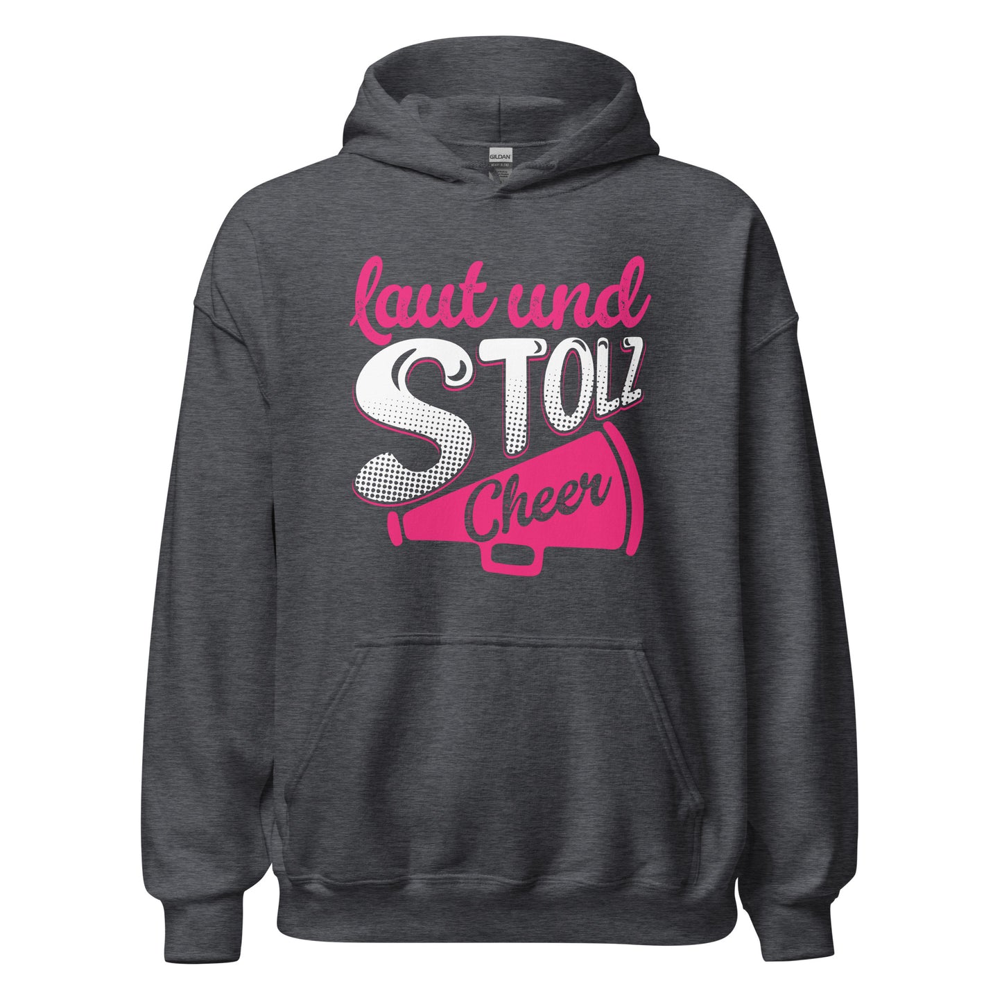 Laut und Stolz! Cheer! Hoodie - Trendiger Kapuzenpullover für laute Begeisterung
