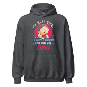 Ich bin die OMA Hoodie | Kein Nein-Sager Kapuzenpullover