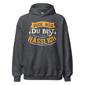 Provokanter Hoodie mit Spruch "Guck weg, Du bist hässlich" für selbstbewussten Style