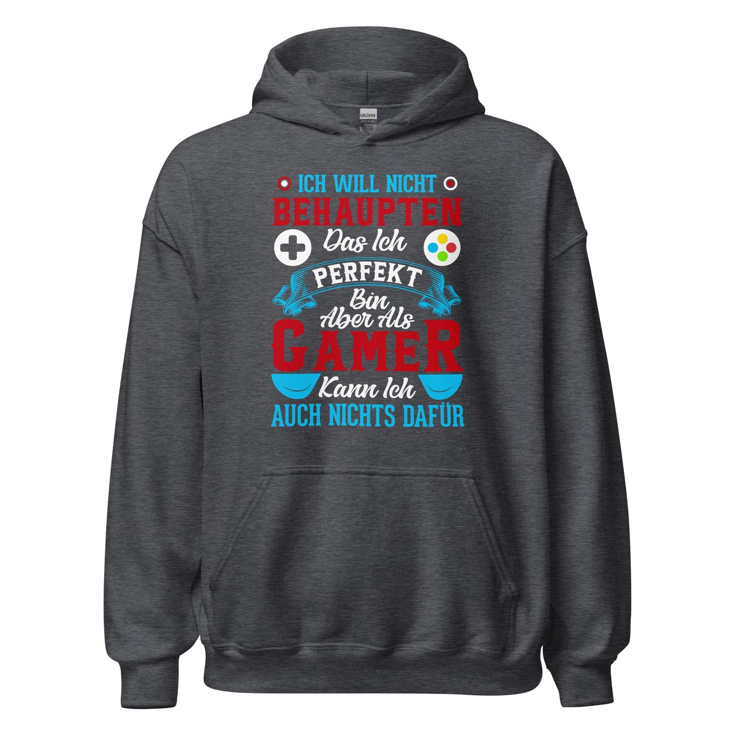 Perfekter Hoodie für Gamer - "Ich bin als Gamer PERFEKT!"