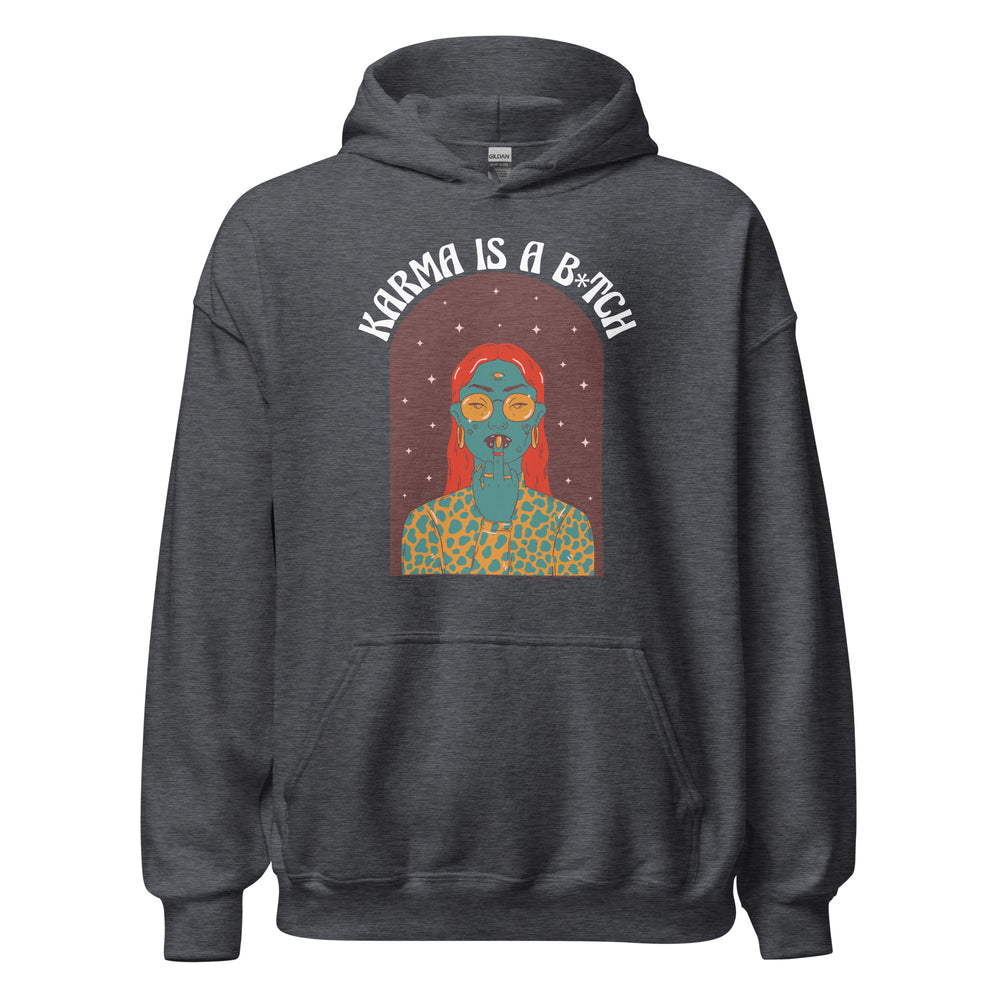 Karma B-tch Hoodie - Stilvoll und unvergesslich!
