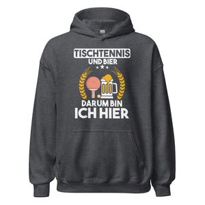 Tischtennis und Bier! Hier bin ich Hoodie | Sportlicher Kapuzenpullover