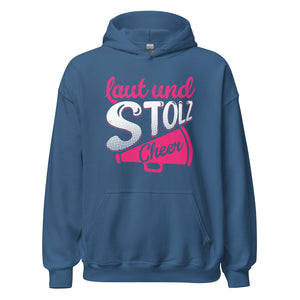 Laut und Stolz! Cheer! Hoodie - Trendiger Kapuzenpullover für laute Begeisterung