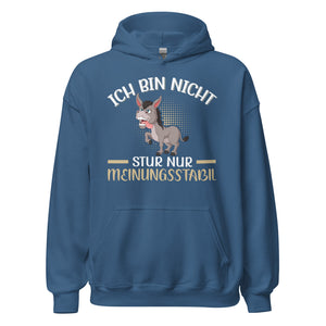 Lustiger Hoodie mit Spruch "Ich bin nicht stur, nur Meinungsstabil!" für individuellen Style