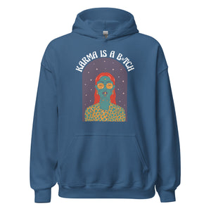 Karma B-tch Hoodie - Stilvoll und unvergesslich!