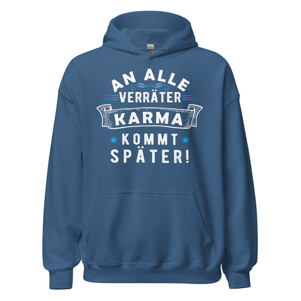 Kapuzenpullover "An alle Verräter, Karma kommt später!" | Stilvolle Hoodies