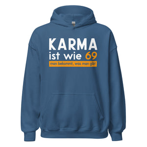 Lustiger Kapuzenpullover mit Spruch: "Karma ist wie 69 - man bekommt, was man gibt!"