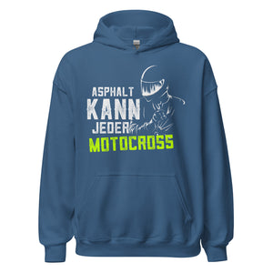 Trendiger Motocross-Kapuzenpullover | Spruch: "Asphalt kann jeder! MOTOCROSS!"