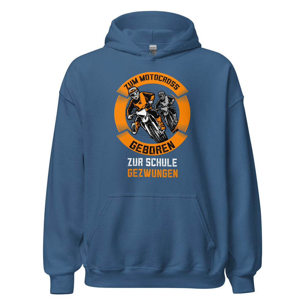 Motocross Hoodie - Geboren für Motocross, zur Schule gezwungen!