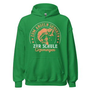 Stylischer Hoodie mit dem Spruch "Zum angeln geboren, zur Schule gezwungen" - Jetzt bestellen!