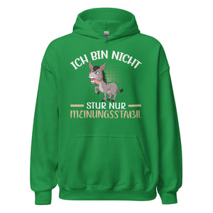 Lustiger Hoodie mit Spruch "Ich bin nicht stur, nur Meinungsstabil!" für individuellen Style