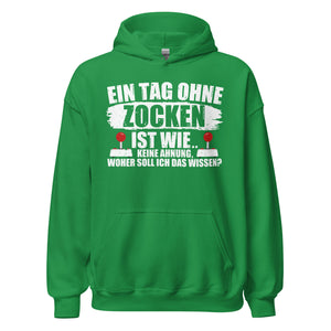 Lustiger Kapuzenpullover für Gaming-Fans | Spruch: "Keine Ahnung ohne Zocken!"
