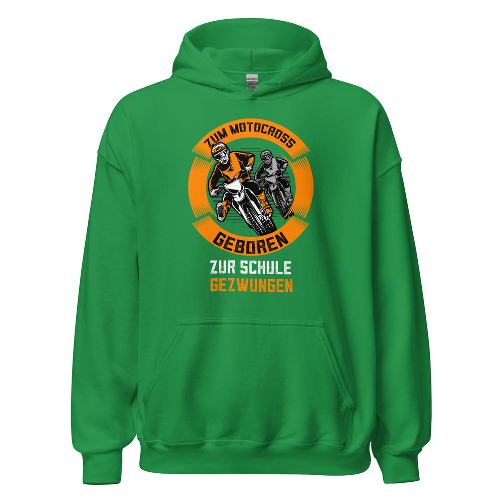 Motocross Hoodie - Geboren für Motocross, zur Schule gezwungen!