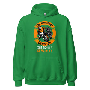 Motocross Hoodie - Geboren für Motocross, zur Schule gezwungen!