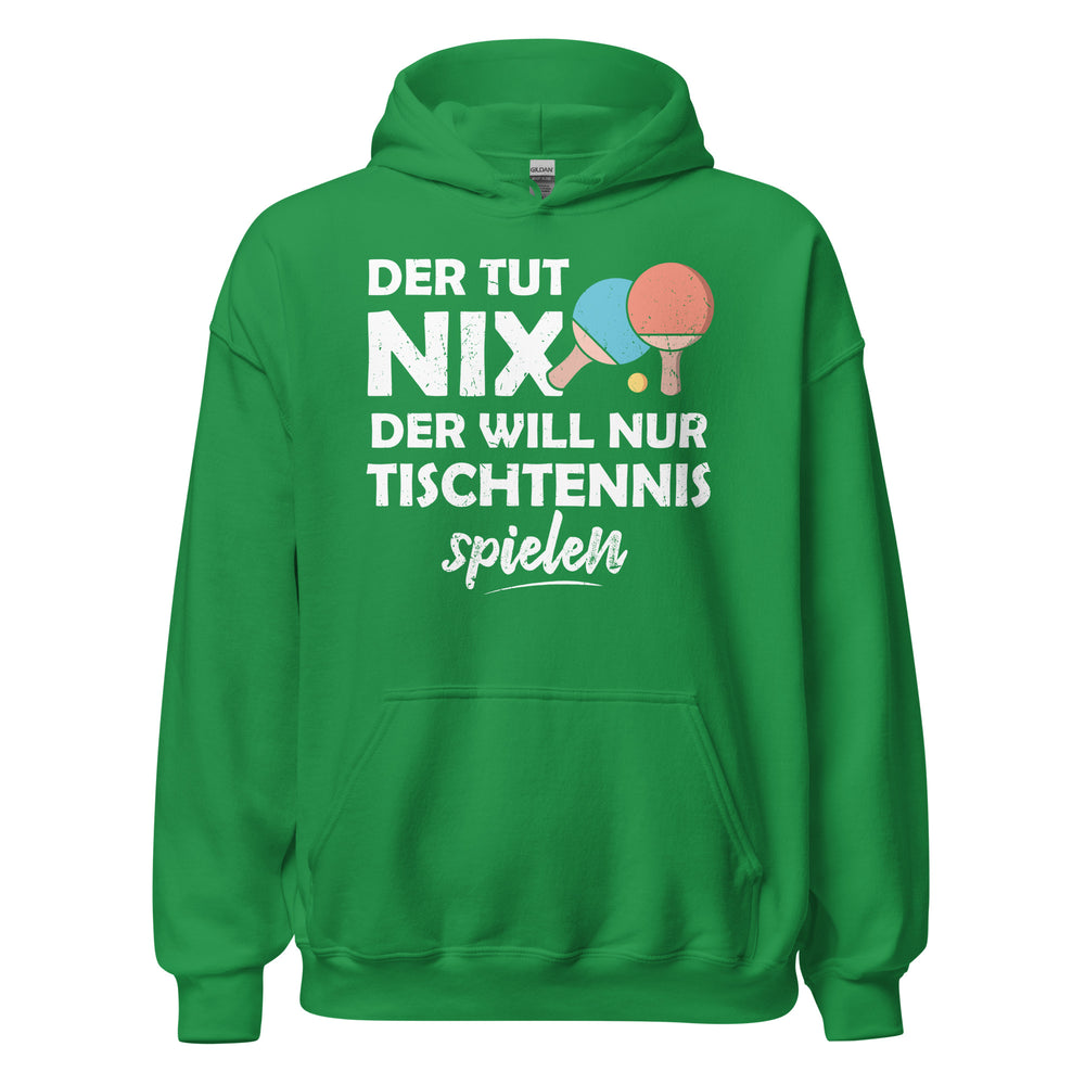 Der tut nix! Tischtennis spielen Hoodie | Lustiger Kapuzenpullover