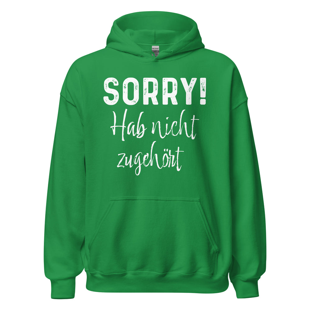 SORRY! Hab nicht zugehört! Hoodie | Lustiger Kapuzenpullover