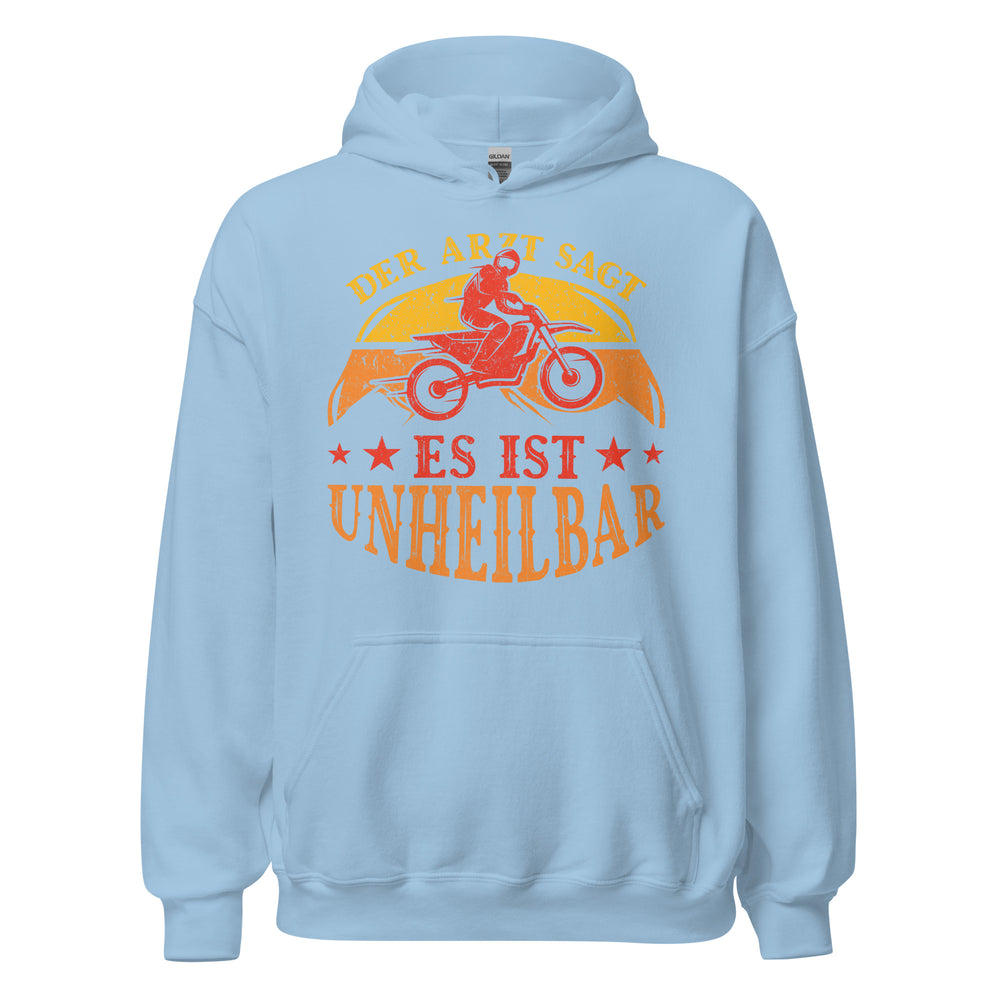Coole Kapuzenpullover mit dem Spruch 'Der Arzt sagt, es ist unheilbar'