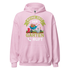 Keine Zeit, der Garten ruft! Hoodie | Stylischer Kapuzenpullover für Gartenliebhaber