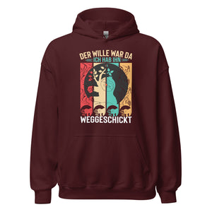 Wille weggeschickt Hoodie - Motivierender Kapuzenpullover für Durchhaltevermögen