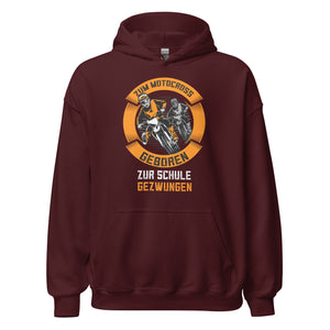 Motocross Hoodie - Geboren für Motocross, zur Schule gezwungen!