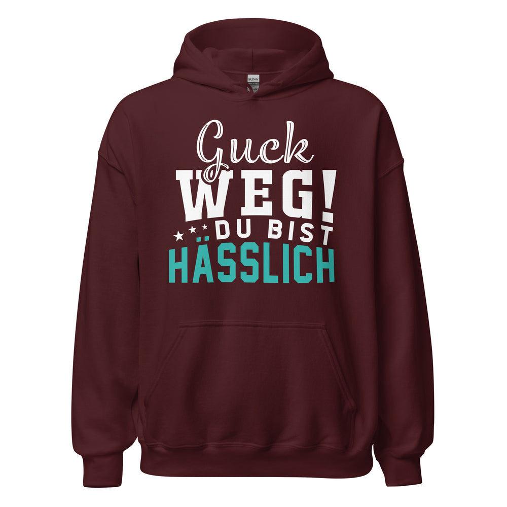 Guck weg! Du bist hässlich! Hoodie | Ehrlicher Kapuzenpullover