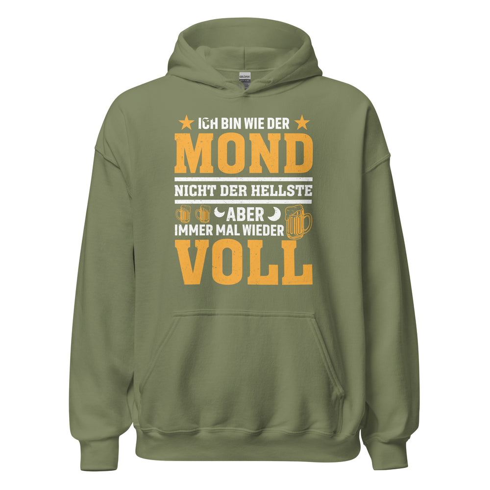 Lustiger Hoodie mit Spruch "Ich bin wie der Mond, nicht der Hellste aber immer voll"