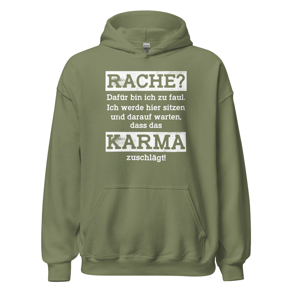 Karma Hoodie | Rache? Zu faul! Karma regelt!