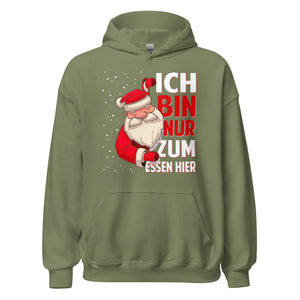 Ich bin nur zum Essen hier! Weihnachts-Spaß Hoodie - Lustiger Kapuzenpullover für Festtagsfreude