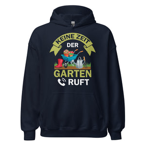 Keine Zeit, der Garten ruft! Hoodie | Stylischer Kapuzenpullover für Gartenliebhaber