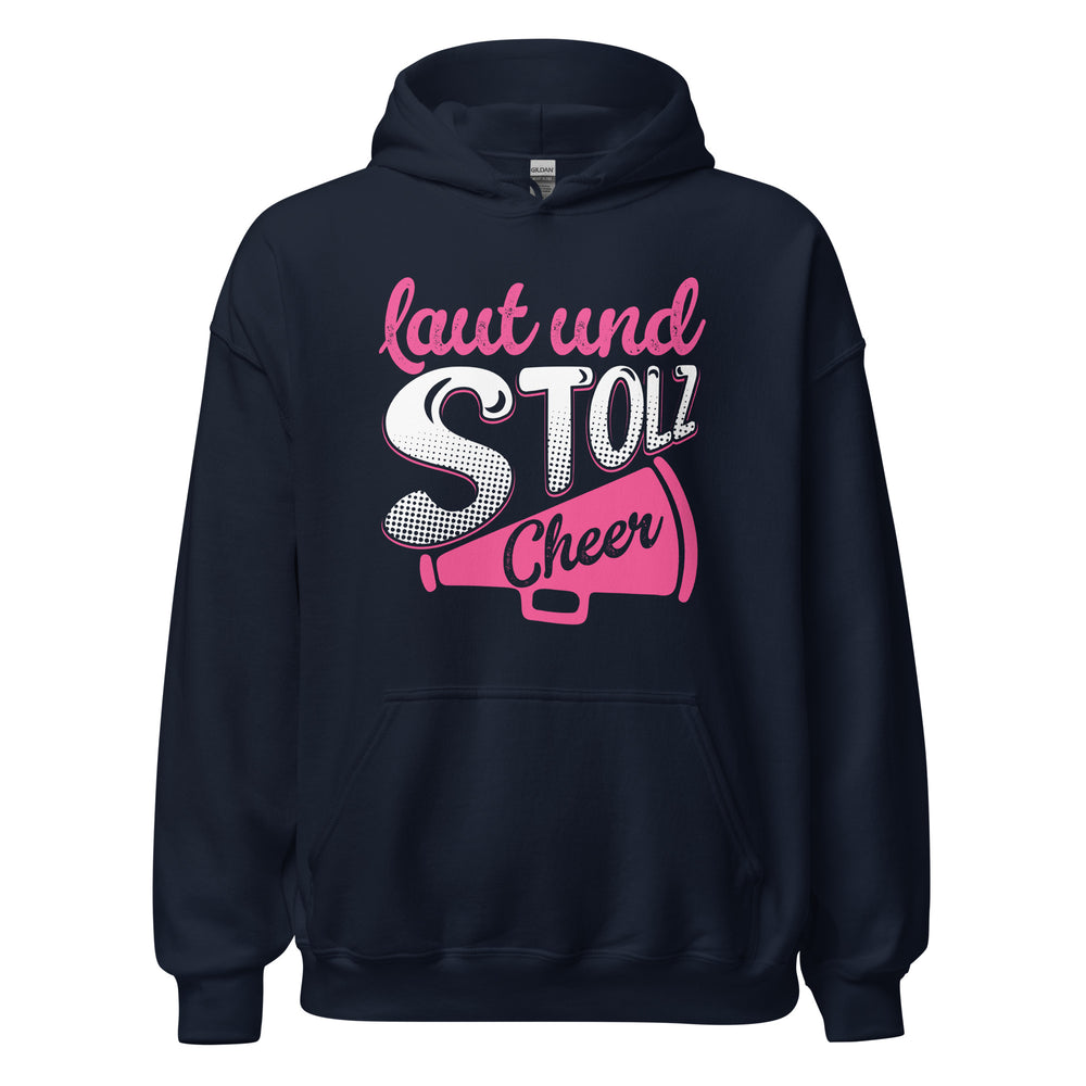 Laut und Stolz! Cheer! Hoodie - Trendiger Kapuzenpullover für laute Begeisterung