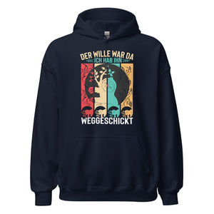 Wille weggeschickt Hoodie - Motivierender Kapuzenpullover für Durchhaltevermögen