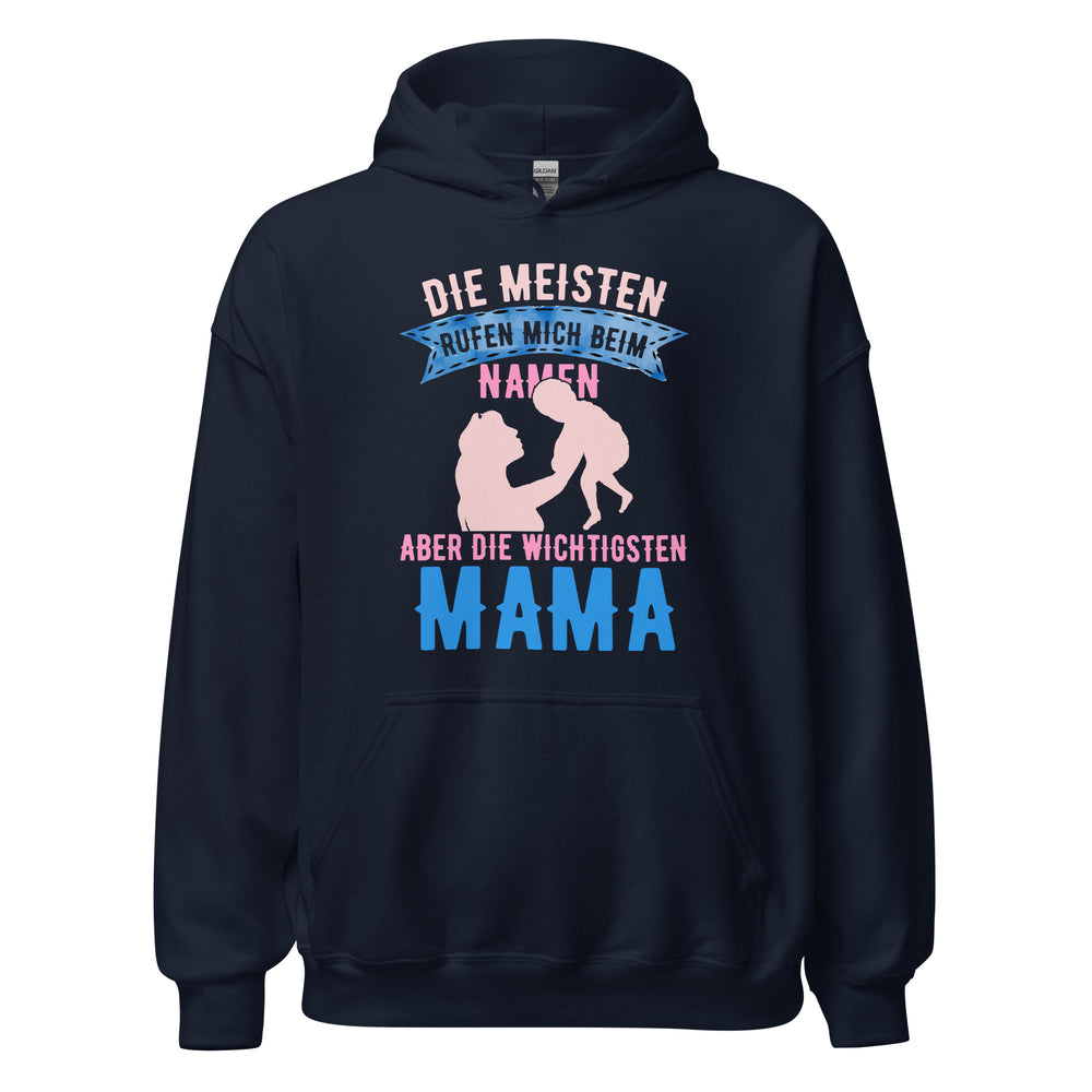 MAMA rufen mich Hoodie | Wichtige Menschen Spruch Kapuzenpullover